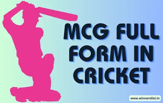 MCG Full form in Cricket